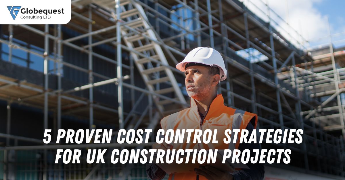 construction cost control strategies UK